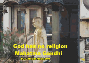 Gandhi Jayanti: God Has No Religion…