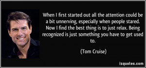 quote-when-i-first-started-out-all-the-attention-could-be-a-bit ...