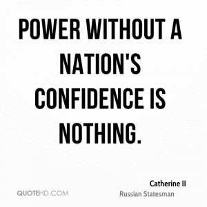 Catherine II Power Quotes