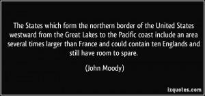 More John Moody Quotes