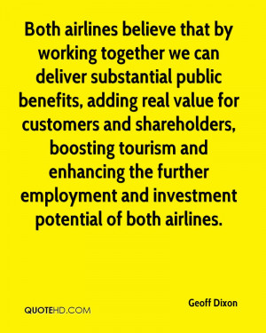 Both airlines believe that by working together we can deliver ...