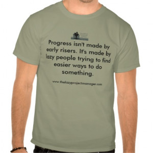 The Lazy Project Manager T-Shirt
