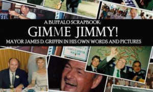 Home ⁄ City ⁄ Gimme Jimmy! Mayor James D. Griffin in his own words ...