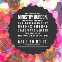By Grace Alone - John Piper quote from future grace