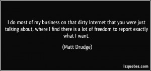 quote-i-do-most-of-my-business-on-that-dirty-internet-that-you-were ...