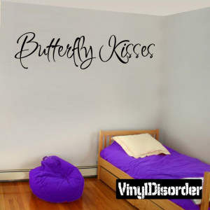 Butterfly kisses Family Vinyl Wall Decal Mural Quotes Words C006