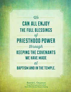 the full blessings of priesthood power through keeping the covenants ...