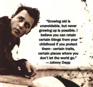 Johnny depp, quotes, sayings, growing old, quote