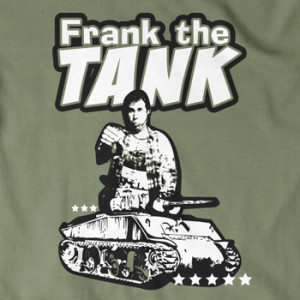 Frank The Tank Fashion Shirt