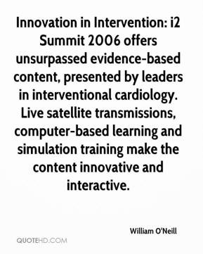 William O'Neill - Innovation in Intervention: i2 Summit 2006 offers ...