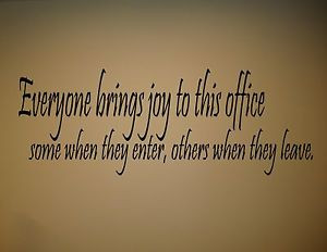 0217 EVERYONE BRINGS JOY TO THIS OFFICE Vinyl wall quotes
