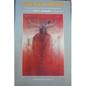 Black Elk Speaks - so many books, so little time..but this one is ...