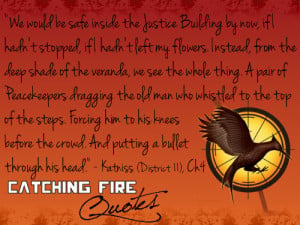 Catching Fire Quotes And Sayings ~ Catching Fire Quotes [l] iPod Touch ...