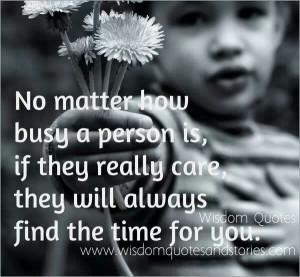 Don't be too busy...