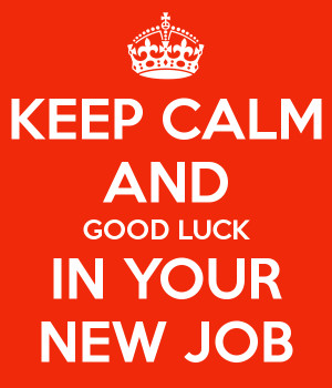 File Name : keep-calm-and-good-luck-in-your-new-job-11.png Resolution ...