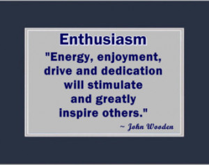 Leadership Poster John Wooden &quo t;ENTHUSIASM
