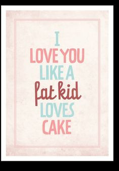 Cake Quotes