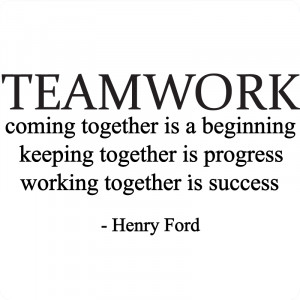 ... Progress Working Together Is Success. - Henry Ford - Teamwork Quotes