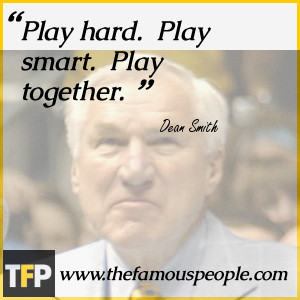 Dean Smith Quotes On Team
