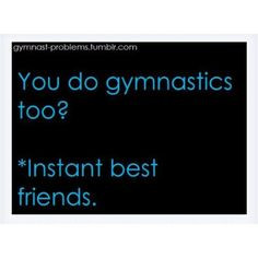 gymnastics quotes gymnastics friends life gymnastic so true gymnast ...