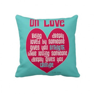 . Quote by Lao Tzu Throw Pillow for romantics and families. By Quotes ...