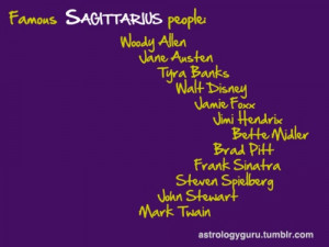 Sagittarius Quotes And Sayings Famous sagittarius people, my