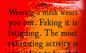 ... exhausting # activity is pretending to be what you know you aren t