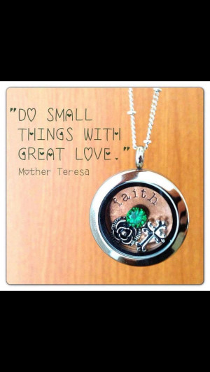 Mother Teresa Quote Origami Owl by Nora O'Halloran, Independent ...