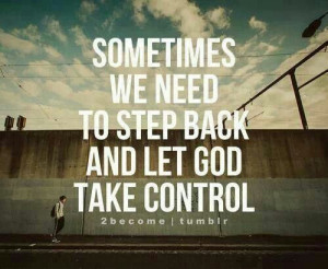 Let God take control