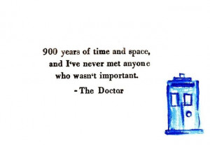 900 years of time and space, and I’ve never met anyone who wasn’t ...