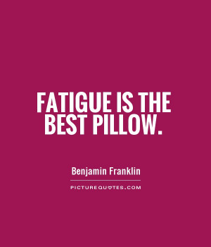 Fatigue Quotes