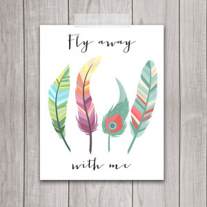 ART SALE Fly Away With Me 8x10 - Printable Art, Inspirational Quote ...