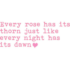 Miley Cyrus Every Rose has its thorn quote x