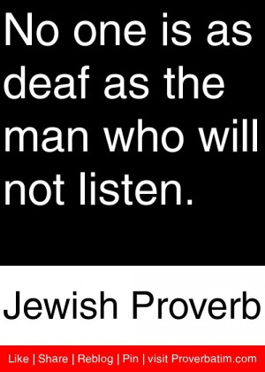 not listen jewish proverb # proverbs # quotes jewish quotes quotes ...