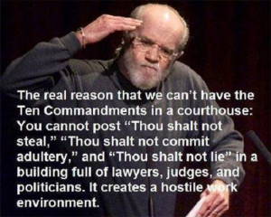Quote From George Carlin on the Ten Commandments That Is Solid Gold