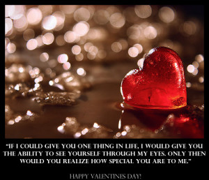 Valentine's Day Quote: How Special You Are to Me?