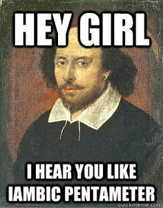collection of Shakespeare related memes and joke graphics. Join us ...