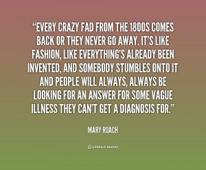 quote-Mary-Roach-every-crazy-fad-from-the-1800s-comes-210097.png