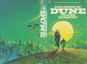 quotes from “ Children of Dune ” by Frank Herbert , the third book ...