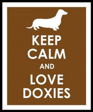 Keep Calm and Love Doxies Print from TheLobsterPot