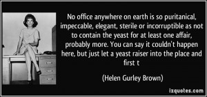 anywhere on earth is so puritanical, impeccable, elegant, sterile ...