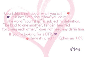 Courtship is not about what you call it. It is not even about how you ...