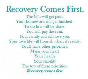 RECOVERY COMES FIRST. The Bills Will Get Paid. Your Homework Will Get ...