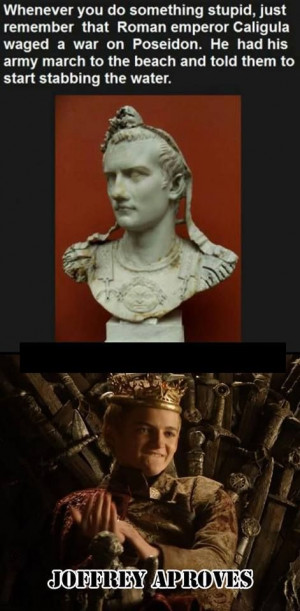 Joffrey and Caligula bear an uncanny resemblance.