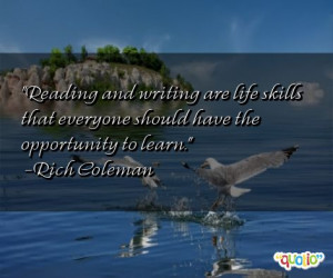 Reading and writing are life skills that everyone should have the ...