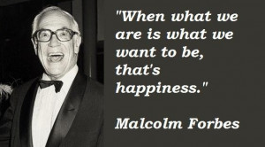 Malcolm forbes quotes 4