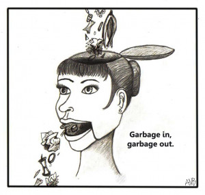 Garbage In, Garbage Out by Red-Peril
