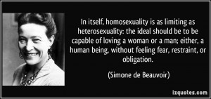 In itself, homosexuality is as limiting as heterosexuality: the ideal ...