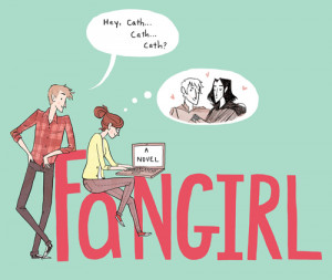 xxkarenfaithxx:Fangirl by Rainbow Rowell: Chapter 24 - 38“You’re ...