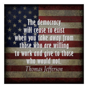 Quote on Democracy, Socialism and Taxes Poster